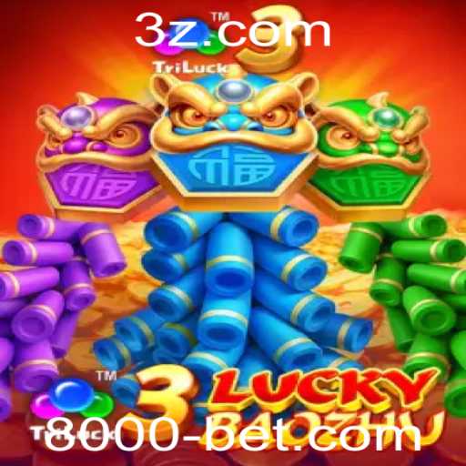 Explorando o Fascinante Mundo do Jogo 3LuckyBaozhu com 8000bet