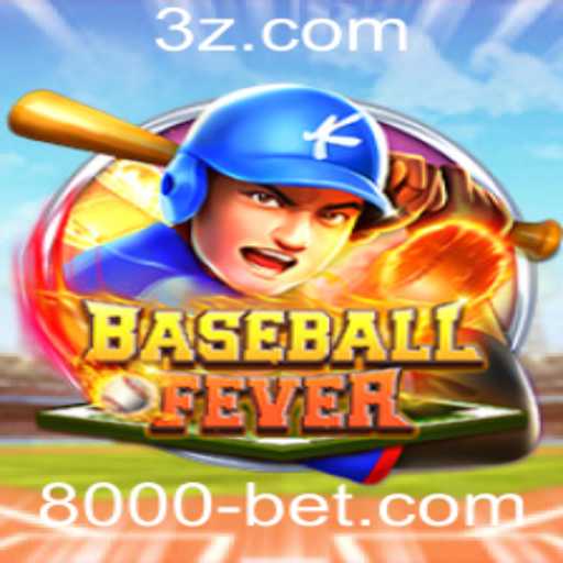 Explorando BaseballFever e o Impacto da Palavra-Chave 8000bet no Jogo