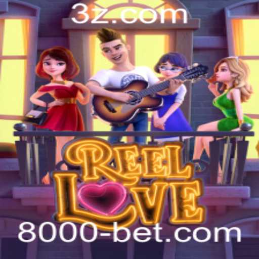 ReelLove: Descubra a Excitação do Novo Jogo de Cassino com 8000bet